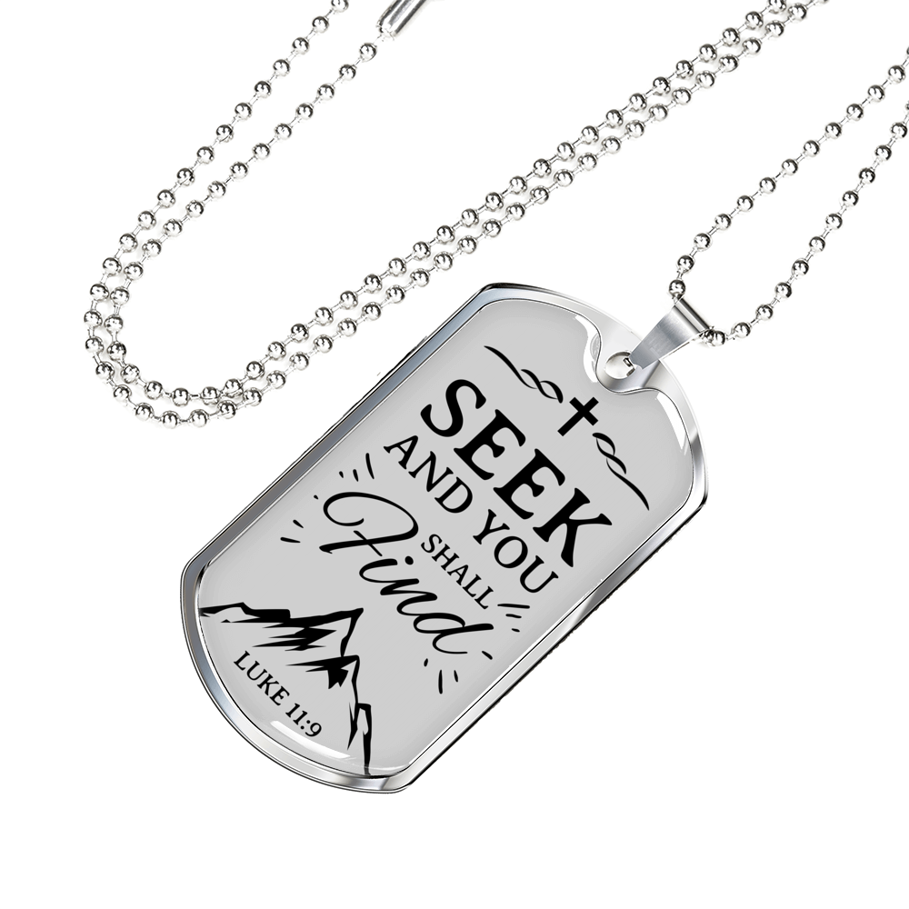 Seek And Find The Lord Luke Necklace Stainless Steel or 18k Gold Dog Tag 24" Chain-Express Your Love Gifts