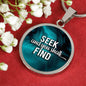 Seek And You Shall Find Bible Verse Circle Necklace Stainless Steel or 18k Gold 18-22" - Express Your Love Gifts