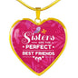 Sisters Perfect Best Friends Stainless Steel or 18k Gold Heart Pendant 18-22"-Express Your Love Gifts