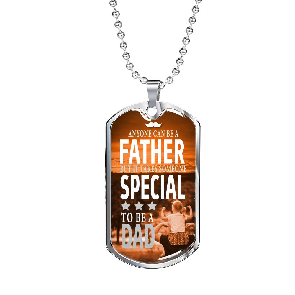 Special Dad Necklace Stainless Steel or 18k Gold Dog Tag 24" Chain Dad Gift - Express Your Love Gifts
