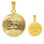 Stay Positive Motivational Necklace Stainless Steel or 18k Gold Circle Pendant 18-22" - Express Your Love Gifts