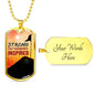 Strong Determined Inspired Necklace Stainless Steel or 18k Gold Dog Tag 24" Chain-Express Your Love Gifts