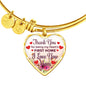 Thank You For Being My Heart'S First Home Heart Bangle Stainless Steel or 18k Gold 18-22" - Express Your Love Gifts
