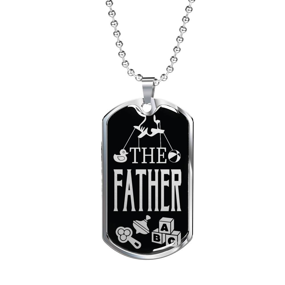 The Father Dog Tag Stainless Steel or 18k Gold 24" Chain Gift For Dad - Express Your Love Gifts