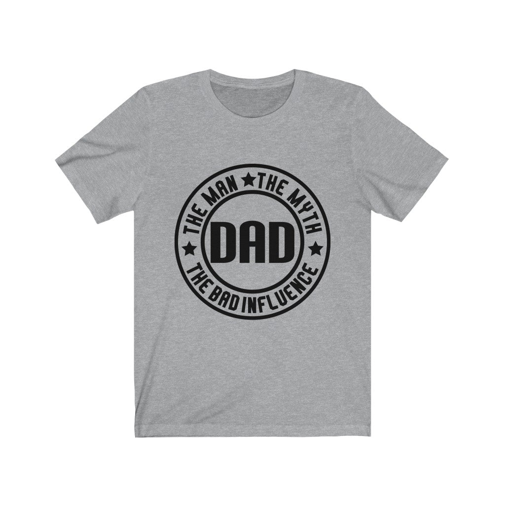 The Man The Myth Dad T-Shirt - Express Your Love Gifts