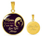 To Mom Because Of You Circle Necklace 18k Gold 18-22" - Express Your Love Gifts