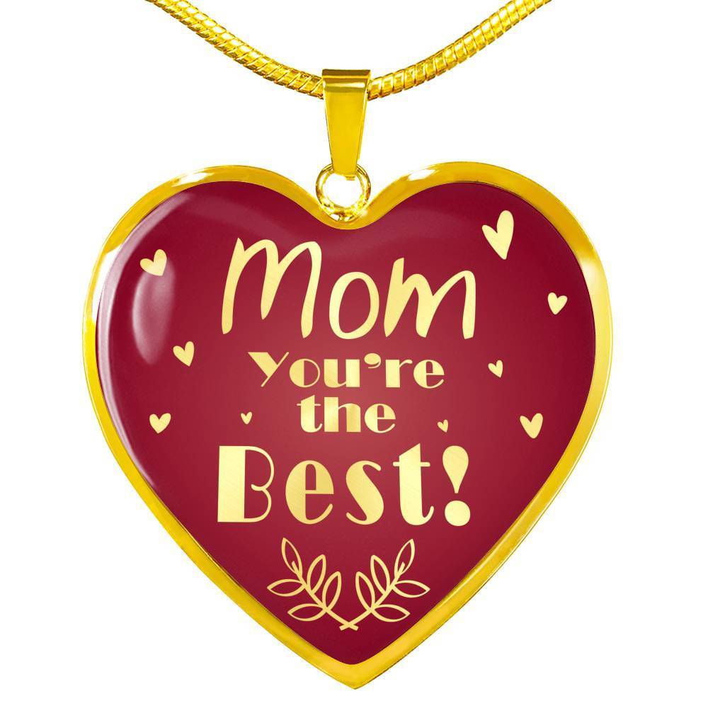 To Mom You'Re The Best! Heart Necklace Stainless Steel 18k Gold Pendant 18-22"-Express Your Love Gifts