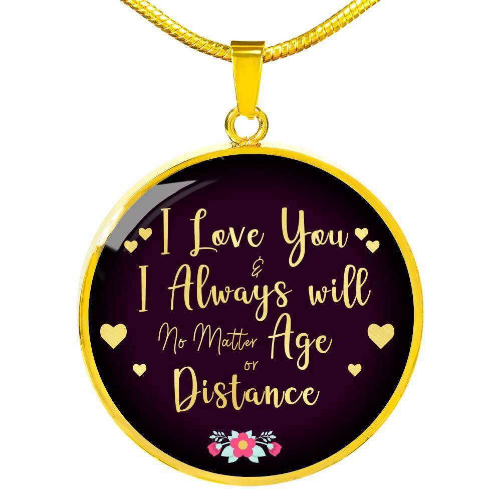To My Girl Love You Always 18k Gold Circle Necklace 18-22" - Express Your Love Gifts