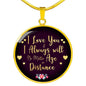 To My Girl Love You Always 18k Gold Circle Necklace 18-22" - Express Your Love Gifts