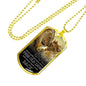 To My Son I Support You Necklace Stainless Steel or 18k Gold Dog Tag W 24"-Express Your Love Gifts