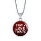 True Love Waits Circle Necklace Stainless Steel or 18k Gold 18-22"-Express Your Love Gifts