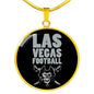 Las Vegas Football Circle Pendant Football Fan Necklace Stainless Steel or 18k Gold 18-22" - Express Your Love Gifts