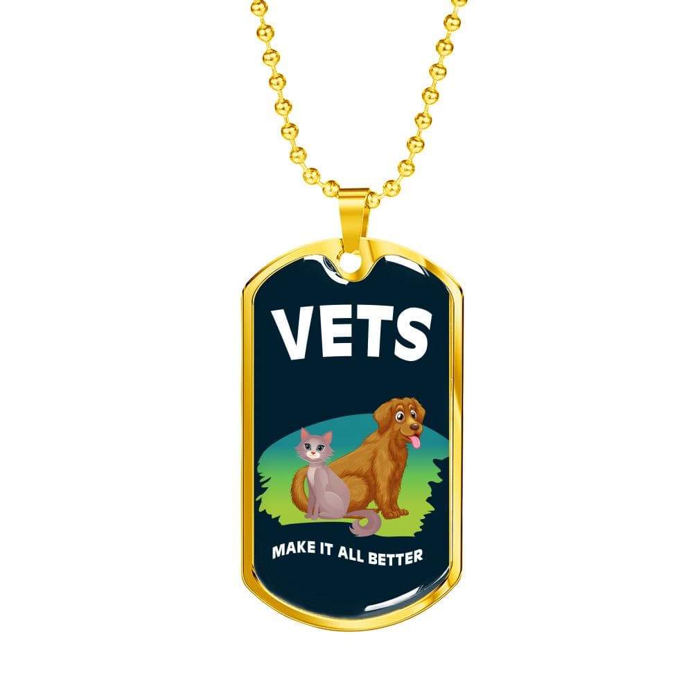 Vets Make It Better Vet Necklace Stainless Steel or 18k Gold Dog Tag W 24" - Express Your Love Gifts
