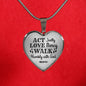 Walk Humbly With God Necklace Stainless Steel or 18k Gold Heart Pendant 18-22"-Express Your Love Gifts