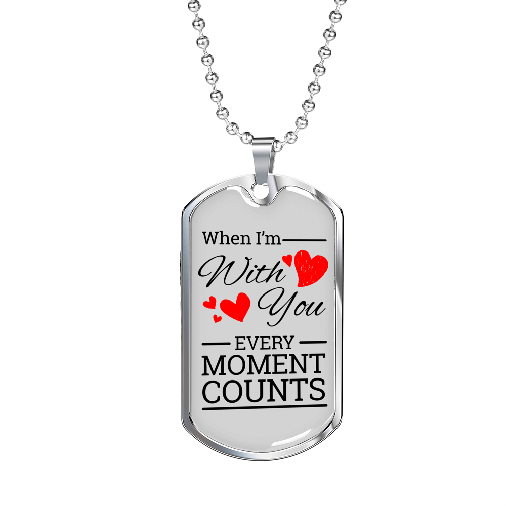 When I'm With You Necklace Stainless Steel or 18k Gold Dog Tag 24" Chain-Express Your Love Gifts