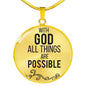With God All Things Are Possible Christian Circle Necklace Stainless Steel or 18k Gold 18-22"-Express Your Love Gifts