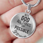 With God All Things Are Possible Christian Circle Necklace Stainless Steel or 18k Gold 18-22"-Express Your Love Gifts