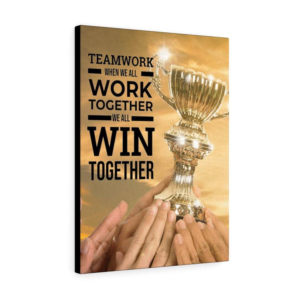 Work Together Win Together Motivational Verse Inspiring Wall Art - Express Your Love Gifts