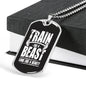 Workout Fitness Gift Train Like A Beast Look Like A Beauty Dog Tag Stainless Steel or 18k Gold 24" - Express Your Love Gifts