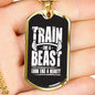 Workout Fitness Gift Train Like A Beast Look Like A Beauty Dog Tag Stainless Steel or 18k Gold 24" - Express Your Love Gifts