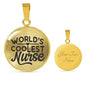 World'S Coolest Nurse Circle Necklace Stainless Steel or 18k Gold 18-22" - Express Your Love Gifts