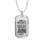 World'S Coolest Nurse Necklace Stainless Steel or 18k Gold Dog Tag 24" Chain - Express Your Love Gifts