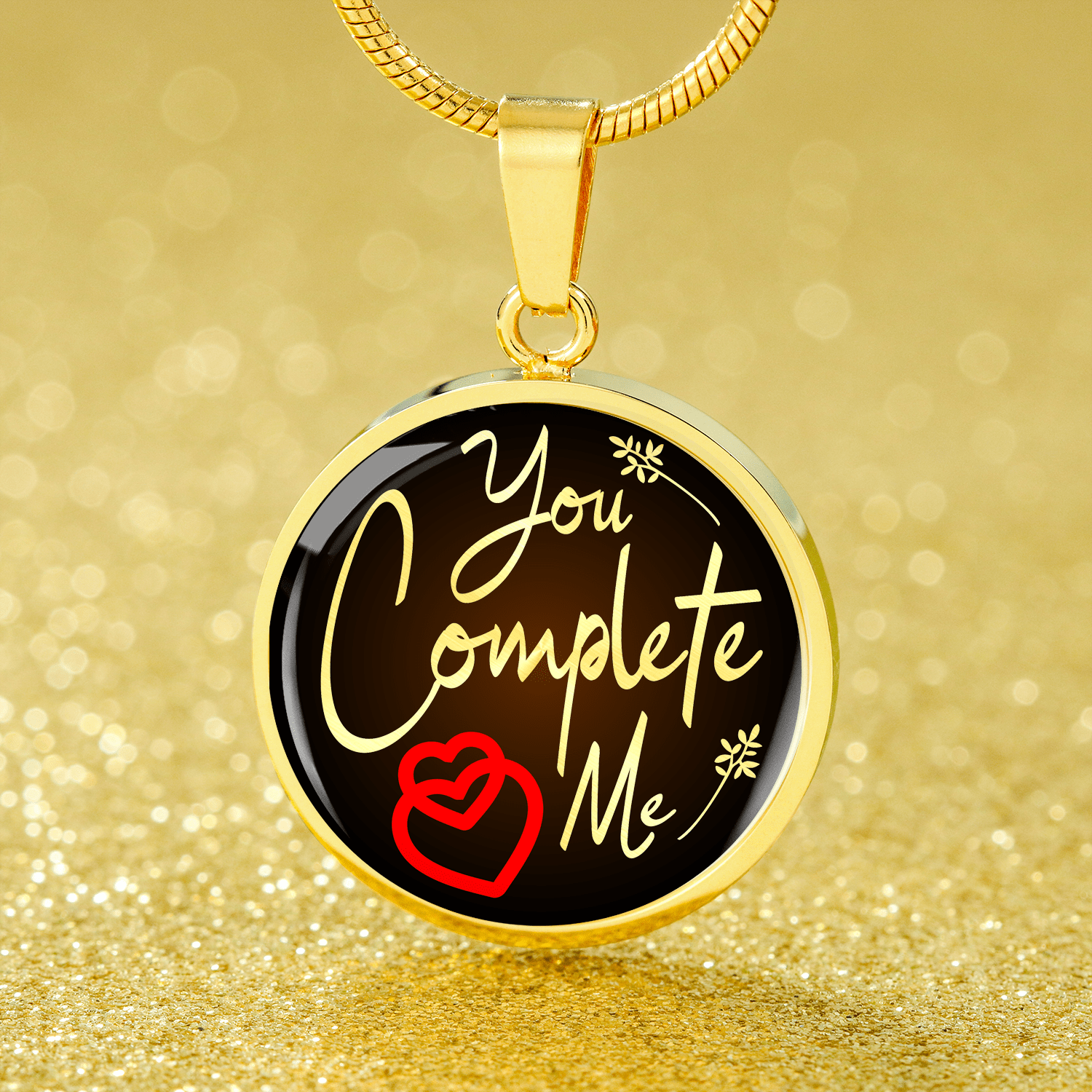 You Complete Me Circle Necklace Stainless Steel or 18k Gold 18-22" - Express Your Love Gifts