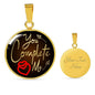 You Complete Me Circle Necklace Stainless Steel or 18k Gold 18-22" - Express Your Love Gifts