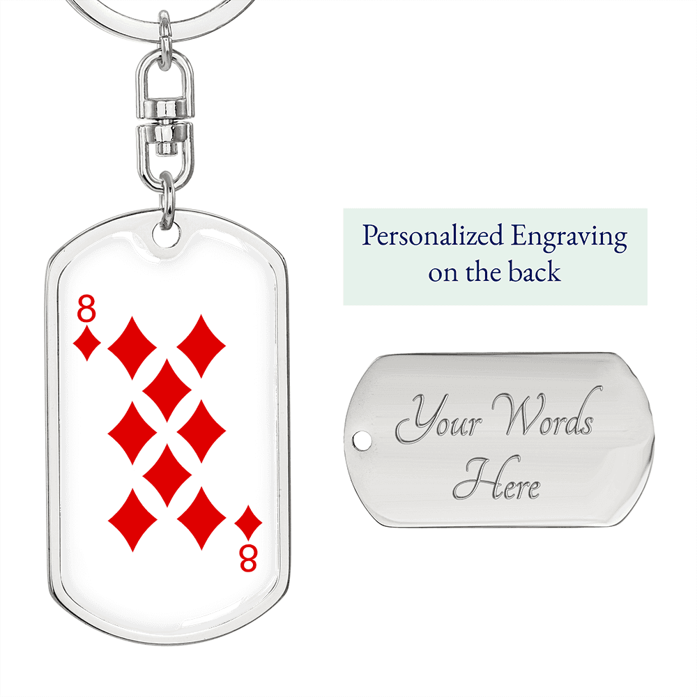 8 of Diamonds Gambler Keychain Stainless Steel or 18k Gold Dog Tag Keyring-Express Your Love Gifts