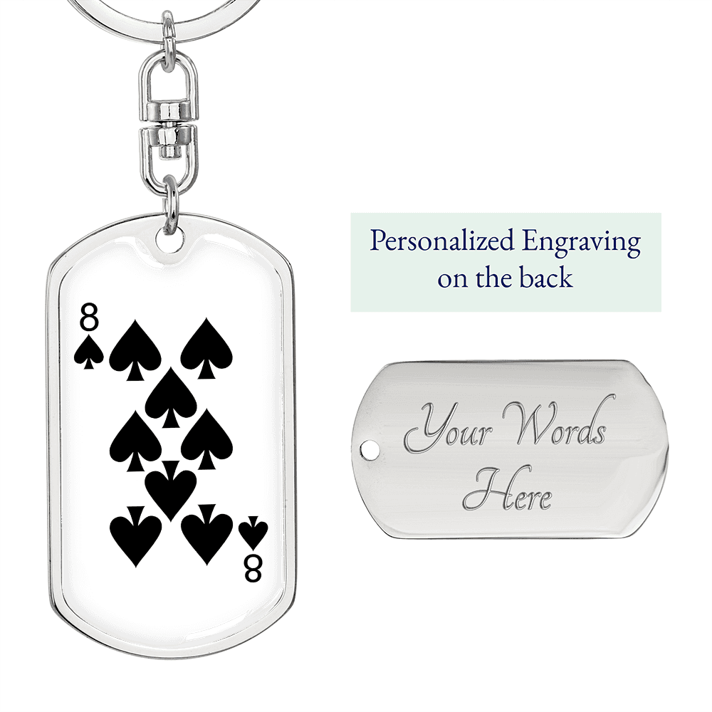 8 of Spades Gambler Keychain Stainless Steel or 18k Gold Dog Tag Keyring-Express Your Love Gifts