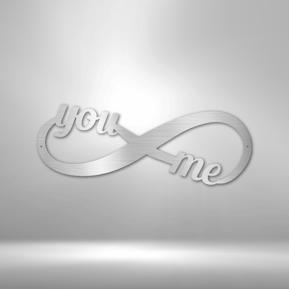 You and Me Infinity Steel Sign Steel Art Wall Metal Decor-Express Your Love Gifts