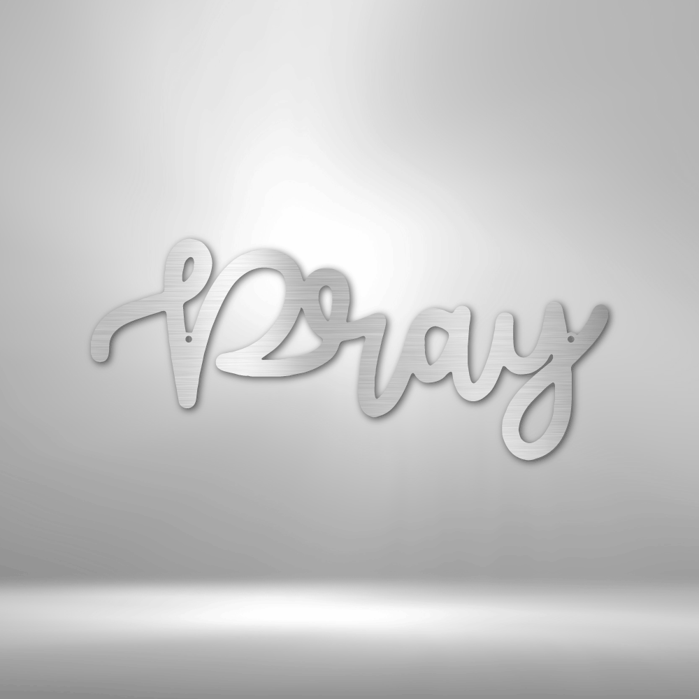 Scripture Walls Pray Script Steel Sign Steel Art Wall Metal Decor-Express Your Love Gifts