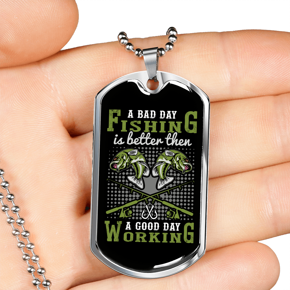 A Bad Day Fishing Necklace Stainless Steel or 18k Gold Dog Tag 24" Chain-Express Your Love Gifts