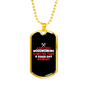 A Bad Woodworking Day Woodworker Dog Tag Stainless Steel or 18k Gold W 24"-Express Your Love Gifts
