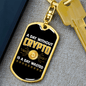 A Day Without Crypto is Wasted Crypto Keychain Stainless Steel or 18k Gold Dog Tag Keyring-Express Your Love Gifts