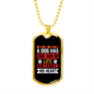 A Dog Has a Life Necklace Stainless Steel or 18k Gold Dog Tag 24" Chain-Express Your Love Gifts