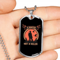 A Hunter Not A Killer Hunting Necklace Stainless Steel or 18k Gold Dog Tag 24"-Express Your Love Gifts