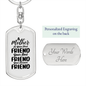 A Mother is First Friend Mom Keychain Stainless Steel or 18k Gold Dog Tag Keyring-Express Your Love Gifts