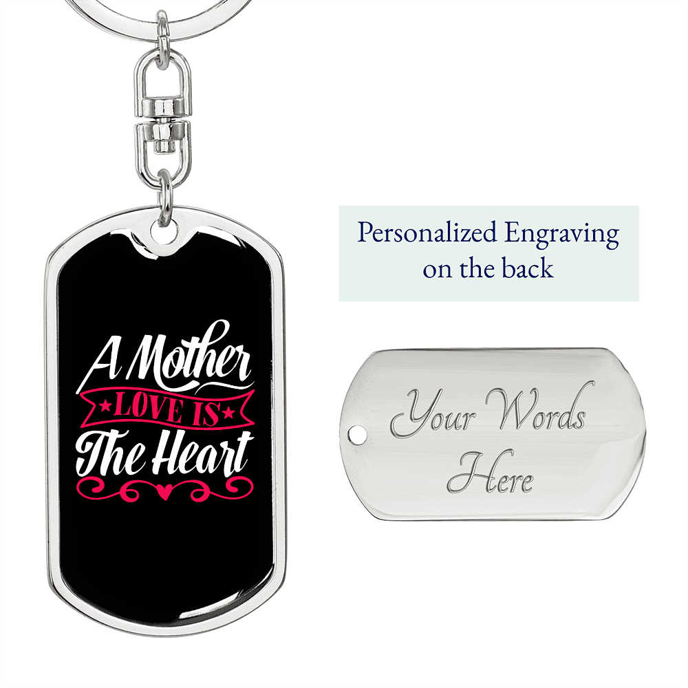A Mother Love is The Heart Mom Keychain Stainless Steel or 18k Gold Dog Tag Keyring-Express Your Love Gifts