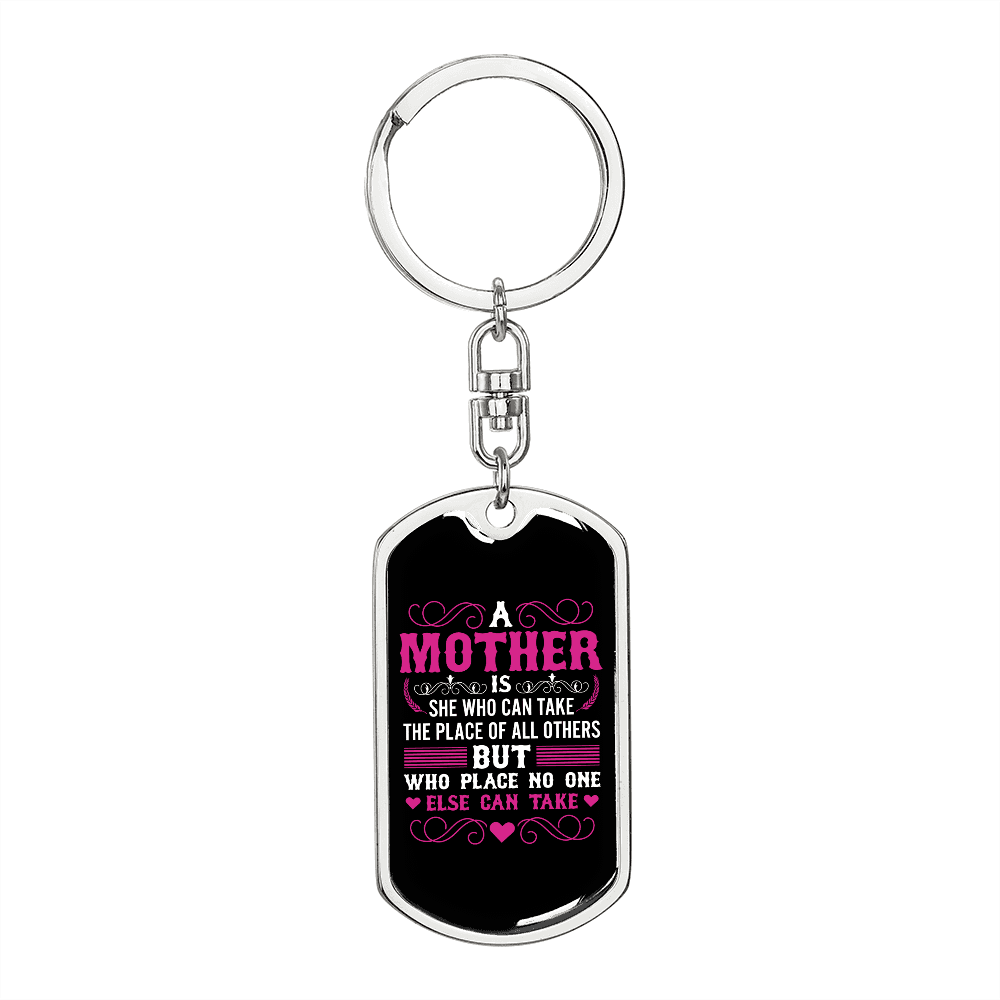 A Mother No One Else Can Take Mom Keychain Stainless Steel or 18k Gold Dog Tag Keyring-Express Your Love Gifts
