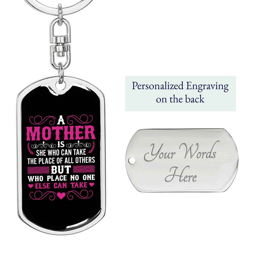 A Mother No One Else Can Take Mom Keychain Stainless Steel or 18k Gold Dog Tag Keyring-Express Your Love Gifts