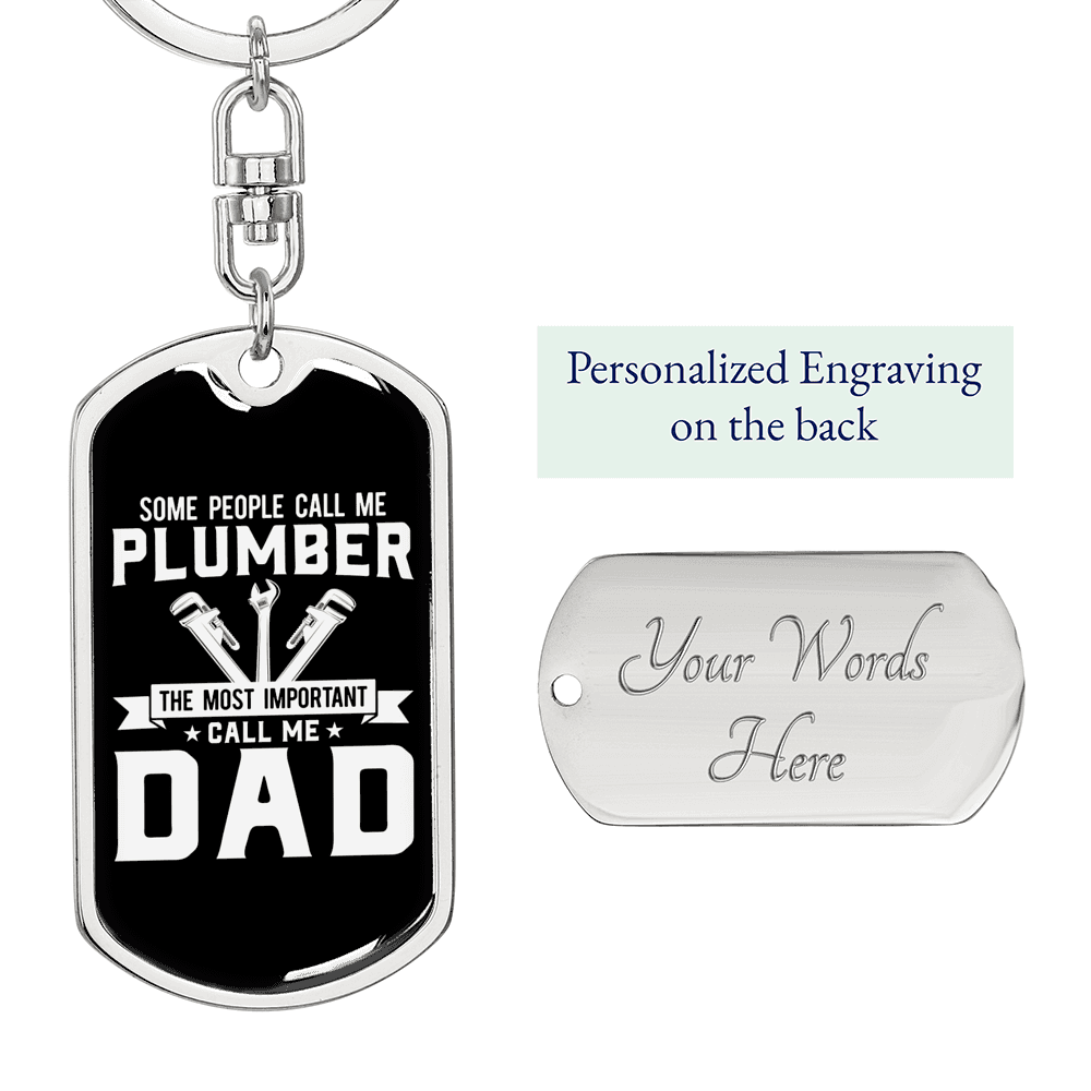 A Plumber Dad Swivel Keychain Dog Tag Stainless Steel or 18k Gold-Express Your Love Gifts