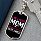 A Proud Mom of a Cute Child White Keychain Stainless Steel or 18k Gold Dog Tag Keyring-Express Your Love Gifts