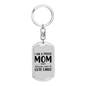 A Proud Mom TranspArent Keychain Stainless Steel or 18k Gold Dog Tag Keyring-Express Your Love Gifts