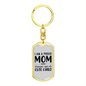 A Proud Mom TranspArent Keychain Stainless Steel or 18k Gold Dog Tag Keyring-Express Your Love Gifts