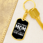 A Proud Mom White Keychain Stainless Steel or 18k Gold Dog Tag Keyring-Express Your Love Gifts