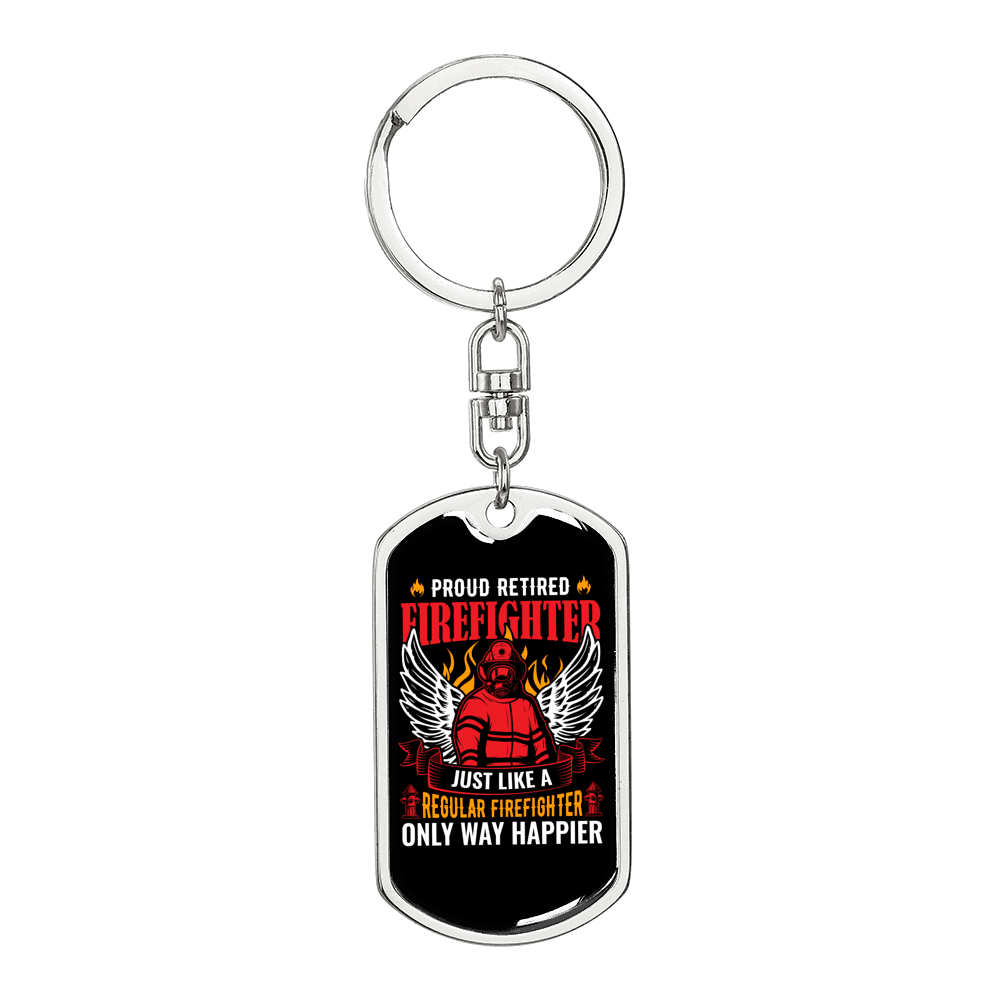 A Proud Retired Firefighter Keychain Stainless Steel or 18k Gold Dog Tag Keyring-Express Your Love Gifts