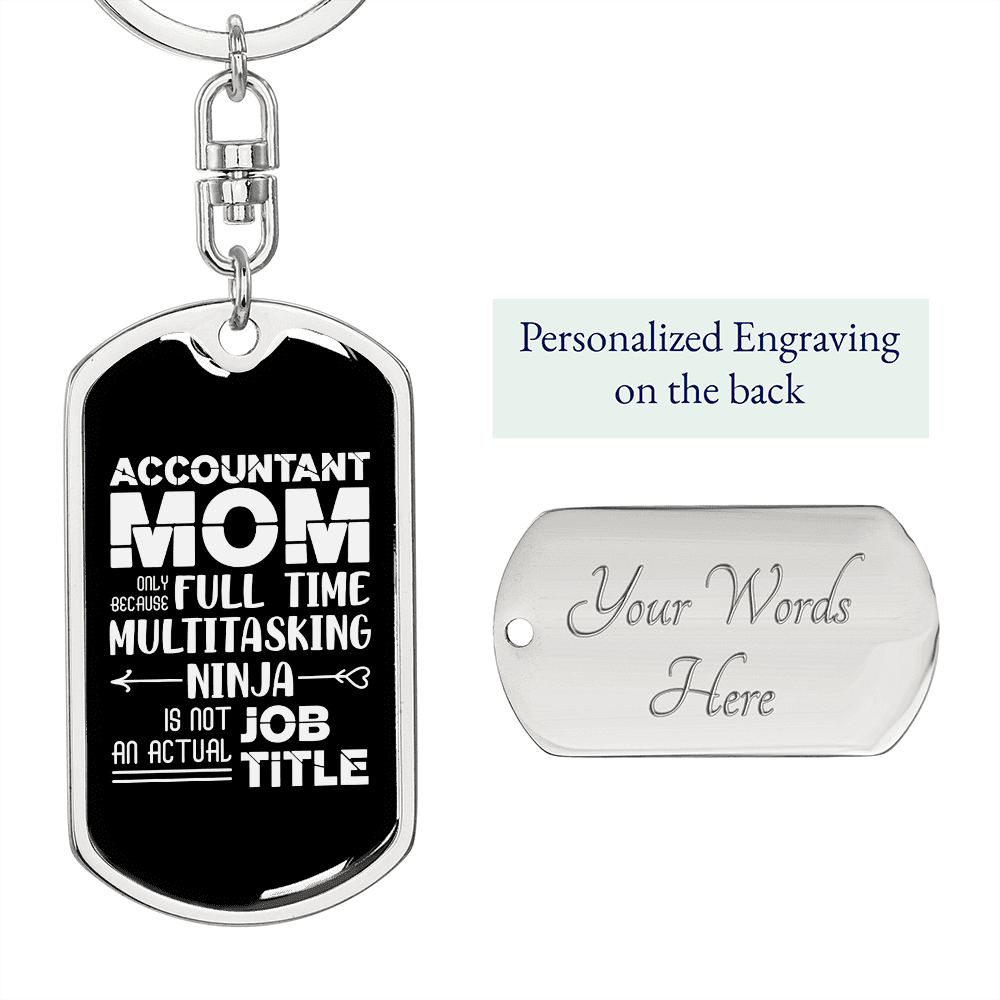 Accountant Mom Keychain Stainless Steel or 18k Gold Dog Tag Keyring-Express Your Love Gifts