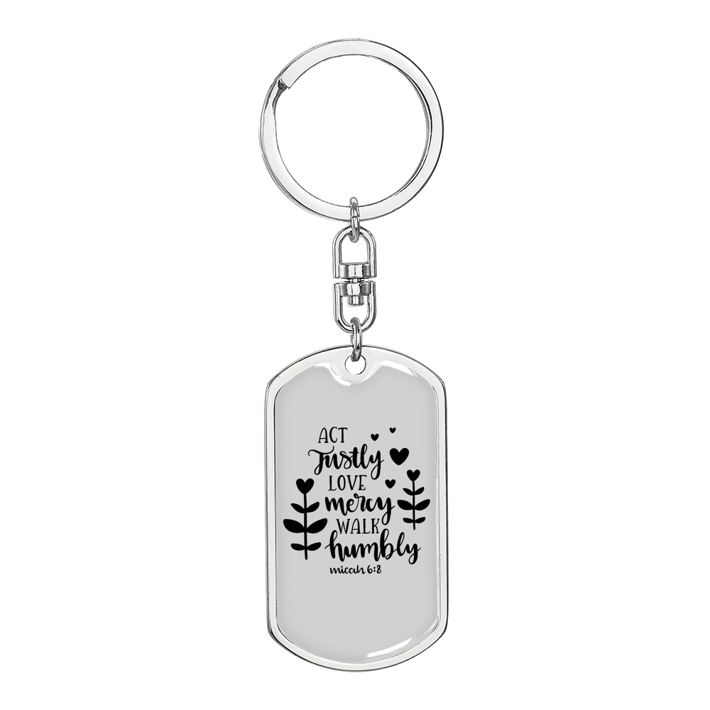 Act Justly Love Mercy Micah 6:8 Keychain Stainless Steel or 18k Gold Dog Tag Keyring-Express Your Love Gifts