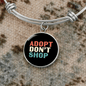 Adopt Don't Shop Pet Bracelet Stainless Steel or 18k Gold Circle Bangle-Express Your Love Gifts